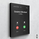 Load image into Gallery viewer, Grateful mindset is calling - The Art Of Grateful
