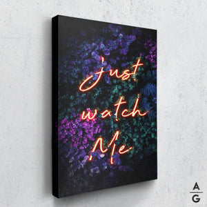 Just Watch Me - The Art Of Grateful