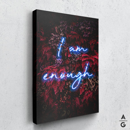 I am enough - The Art Of Grateful