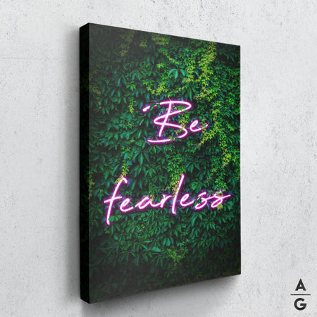 Be Fearless - The Art Of Grateful