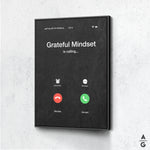Load image into Gallery viewer, Grateful mindset is calling - The Art Of Grateful
