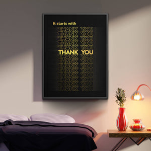 It starts with Thank you - The Art Of Grateful