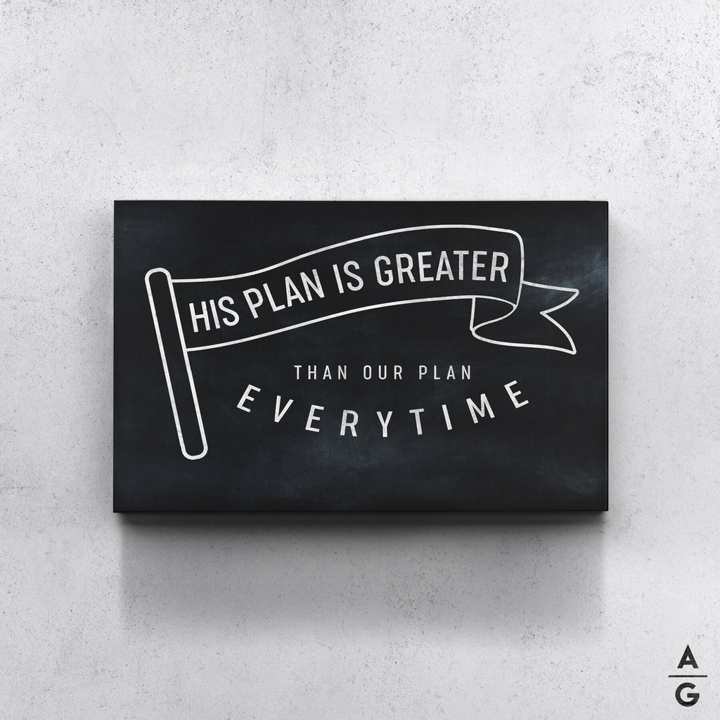 His Plan His Greater - The Art Of Grateful