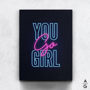 You go girl - The Art Of Grateful