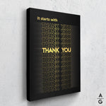 Load image into Gallery viewer, It starts with Thank you - The Art Of Grateful
