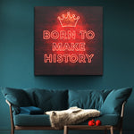 Load image into Gallery viewer, Born to Make History - The Art Of Grateful

