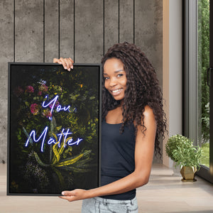 You matter - The Art Of Grateful